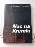Noc na Kremlu - Ksawery Pruszyński