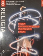 Religia klasa 8 Mocą ducha świetego zmieniamy świat
