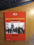 Wybory do Sejmu Ustawodawczego. Michał Skoczylas