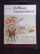 ZA WASZĄ I MASZĄ WOLNOŚĆ / MARIAN ZAGÓRNIAK SERIA: DNIPP III-48