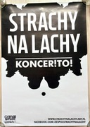Plakat STRACHY NA LACHY Koncer!to!