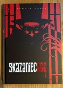 Skazaniec 666 - Samuel Casal - Mandioca 