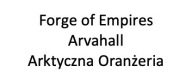Forge of Empires Arvahall Arktyczna Oranżeria