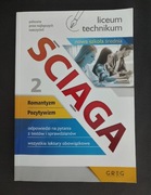 Ściąga liceum technikum Cz. 2 Romantyzm Pozytywizm Greg