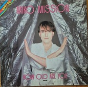 Miko Mission - How Old Are You