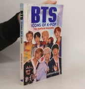 BTS: Icons of K-Pop - The Unofficial Biography, Adrian Besley, Korea