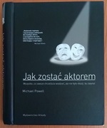 Michael Powell "Jak zostać aktorem"
