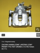 Zacisk hamulcowy prawy tył 278/12mm  fiat Croma rok 05-11r