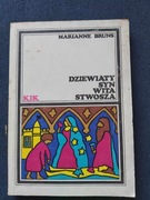 Dziewiąty syn Wita Stwosza. Marianne Bruns