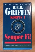 Semper Fi! Korpus I. W.E.B. Griffin