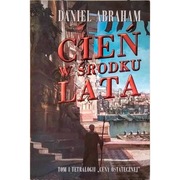 Książka Daniel Abraham Cień w środku lata 