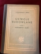 Ustroje budowlane. Część 1. Fundamenty i mury