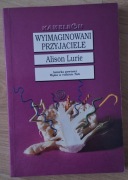 Wyimaginowani przyjaciele  Alison Lurie