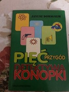 PIĘĆ PRZYGÓD DETEKTYWA KONOPKI Janusz Domagalik