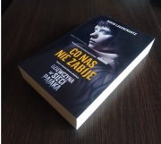 CO NAS NIE ZABIJE TOM 4 TRYLOGII MILLENNIUM David Lagercrantz 2018 kryminał