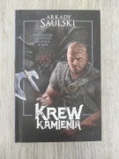 Krew Kamienia- Arkady Saulski autograf + dedykacja