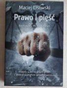 Prawo I Pięść Maciej Lisowski