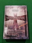 Templariusze. Tajemni strażnicy tożsamości Chrystusa