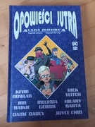 Opowieści jutra Alana Moore'a