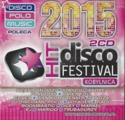 DISCO HIT FESTIVAL - KOBYLNICA (2015) 2CD