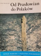 Jerzy Strzelczyk Od Prasłowian do Polaków 