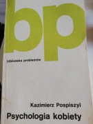 Psychologia kobiety Kazimierz Pospiszyl