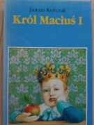 Król Maciuś pierwszy, Janusz Korczak