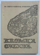 Kromka Chleba Ks. Stefan Kardynał Wyszyński