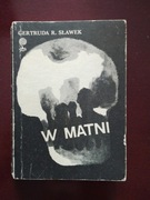 W matni  Gertruda R. Sławek