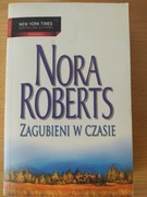 Nora Roberts "Zagubieni w czasie"