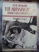 Życie prywatne elit artystycznych Drugiej Rzeczypospolitej