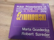 KAROL SZYMANOWSKI MARTA GOZDECKA PŁYTA WINYLOWA