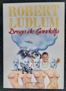 Droga do Gandolfo - Robert Ludlum