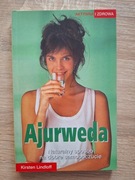 Ajurweda naturalny sposób na dobre samopoczucie - Kristen Lindloff