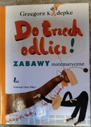 Do trzech policz Grzegorz Kasdepke