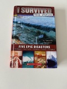 Lauren Tarshis Five Epic Disasters (I Survived True Stories 1) Volume 1