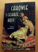 Carowie i cesarze Rosji Andrzej Andrusiewicz