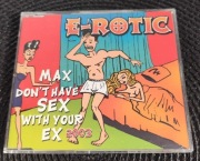 E-Rotic - Max Don't Have Sex With Your Ex 2003 (Eurodance)