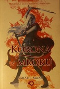 Korona w Mroku Sarah J. Maas