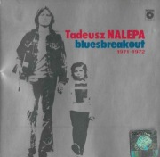TADEUSZ NALEPA - BLUESBREAKOUT (1991) I WYDANIE