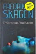 Dobranoc kochanie * Fredrik Skagen