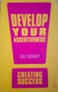 Develop Your Assertiveness