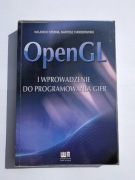 OpenGL i wprowadzenie do programowania gier, W. Sterna, B. Chodorowski