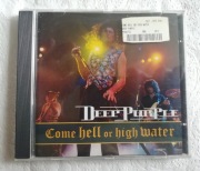 aalbum koncertowy Deep Purple pt. „Come Hell or High Water” na płycie CD