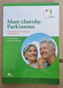 Mam chorobę Parkinsona poradnik dla chorych i rodzin Jarosław Sławek SMART
