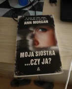 Książka "Moja siostra... czy ja?