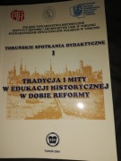 Tradycja i Mity w Edukacji Historycznej  Roszak, Strzelecka, Ziółkowski