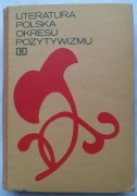 LITERATURA POLSKA OKRESU POZYTYWIZMU - PODRĘCZNIK