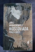 Moscoviada. Powieść grozy