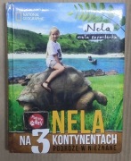 Nela na 3 kontynentach Podróże w nieznane Mała Reporterka Nela